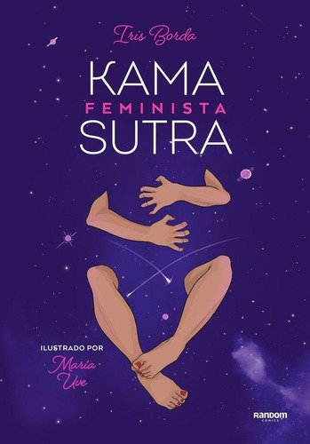 Libro: Kamasutra Feminista Ilustrado. @maria_uve_,#borda, Ir