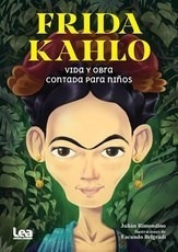 Libro Frida Kahlo Contada Para Ni/os De Julian Rimondino