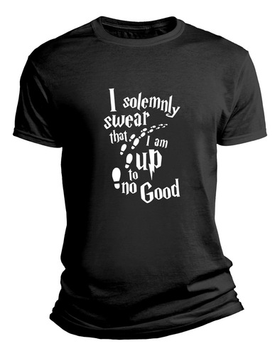 Playera Harry Potter I Solemnly Swear That Im Up To No Good