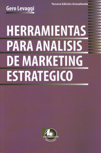 Herramientas Para Analisis De Marketing Estrategico 3º Ed