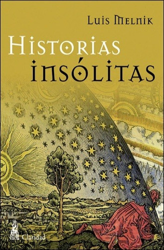 Historias Insolitas - Luis Melnik