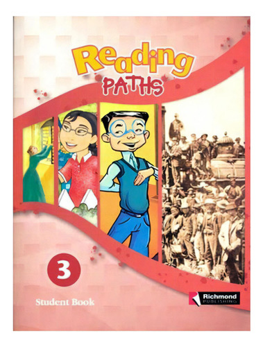 Reading Paths 3 Students Book, De Sin . Editorial Richmond, Edición 1 En Español