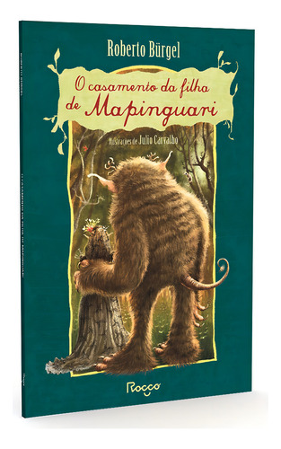 O casamento da filha de mapinguari, de Burgel, Roberto. Editorial Editora Rocco Ltda, capa mole em português, 2021