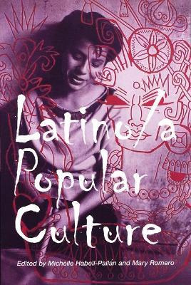 Libro Latino/a Popular Culture - Michelle Habell-pallan