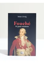 Comprar Fouche El Genio Tenebroso - Stefan Zweig \u002F Original Nuevo