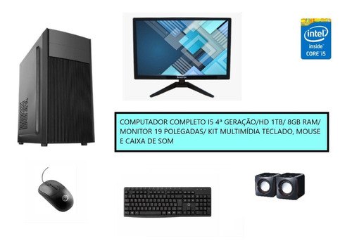 Computador Completo I5 4ªgeração Hd 1tb/8gb Ram Monitor Nf