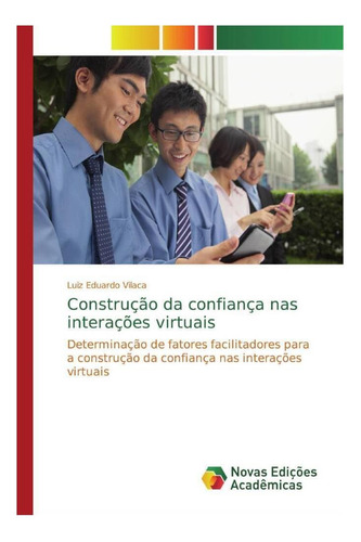 Libro: Construção Da Confiança Nas Interações Virtuais: De A