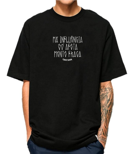 Camiseta Streetwear Trace Má Influência 100%algodão Fio30.1 