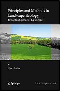 Principles And Methods In Landscape Ecology Towards A Scienc