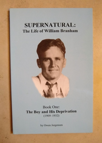 Libro: Supernatural The Life Of William Branham