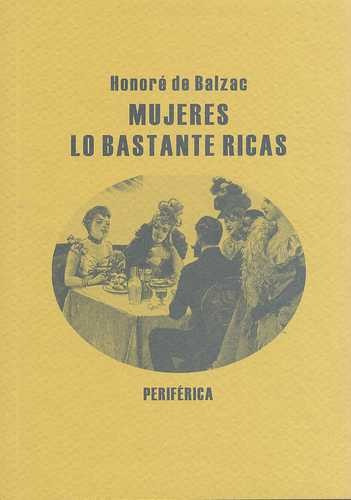 Libro Mujeres Lo Bastante Ricas