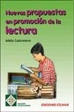 Nuevas Propuestas En Promoción De La Lectura - Adela Castron