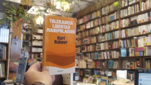 Tolerancia Libertad Manipulación Karl Rahner (Usado)