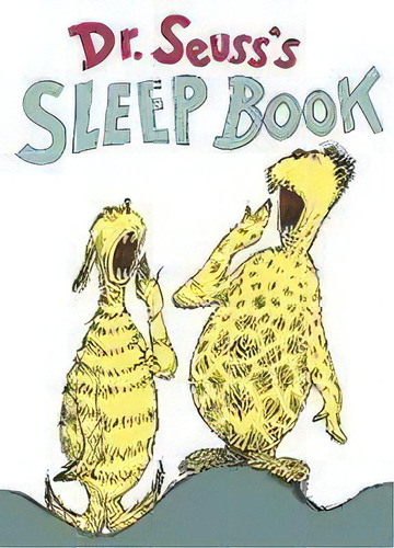 Dr Seuss's Sleep Book, De Dr. Seuss. Editorial Random House Uk Ltd (a Division Of Random House Group), Tapa Blanda En Inglés