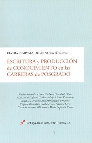 Libro - Escritura Y Produccion De Conocimiento En Las Carre