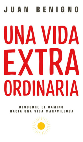 Libro: Una Vida Extraordinaria, En Español, Tapa Blanda