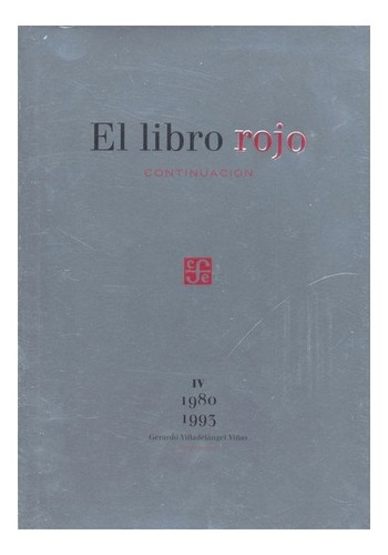 Libro: El Libro Rojo, Continuación Iv, 1980-1993 | Gerar 