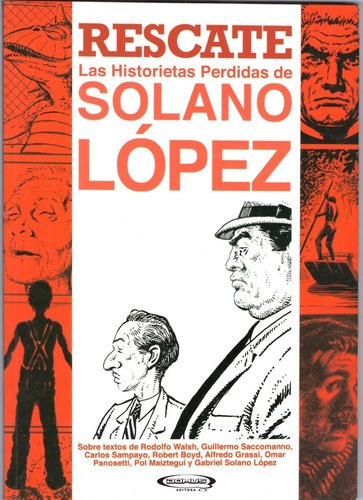 Rescate, Las Historietas Perdidas - Solano Lopez (impecable)