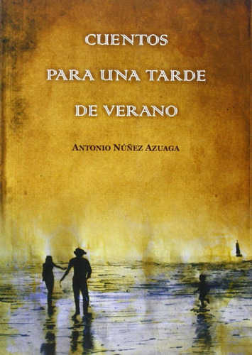 Cuentos Para Una Tarde De Verano (libro Original)