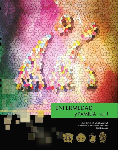 Enfermedad Y Familia Volumen 1 Antonio Vírseda- M. Bezanilla