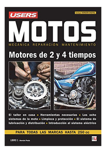 Libro : Motos - Motores De 2 Y 4 Tiempos - Hernan Pesis