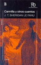 Comprar Carmilla Y Otros Cuentos - Sheridan Le Fanu, Joseph Thoma