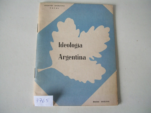 Ideología Argentina · Hojas Sueltas· Comando Operativo Naval