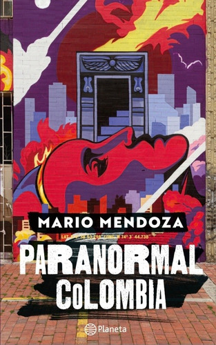 Paranormal Colombia Original Sellado Mario Mendoza Planeta