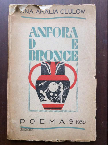 Ánfora De Bronce - Ana Amalia Clulow