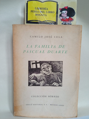 La Familia Pascual Duarte - Camilo José Cela - 1945 - Emecé