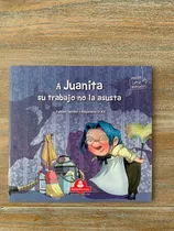 Comprar A Juanita Su Trabajo No La Asusta - Fabian Sevilla