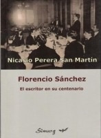 Florencio Sanchez - El Escritor - Nicasio Perera San Martin