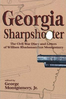 Libro Georgia Sharpshooter - George Jr. Montgomery