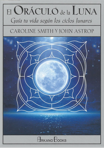 El Oráculo De La Luna (libro + Cartas) Astrop Smith