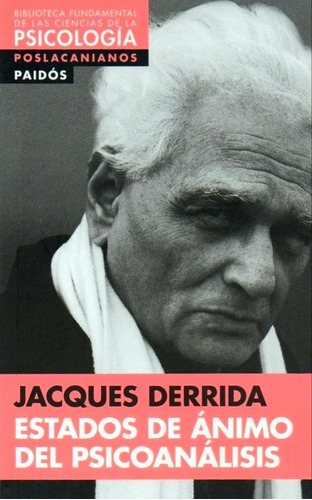 Derrida - Estados De Ánimo Del Psicoanalisis