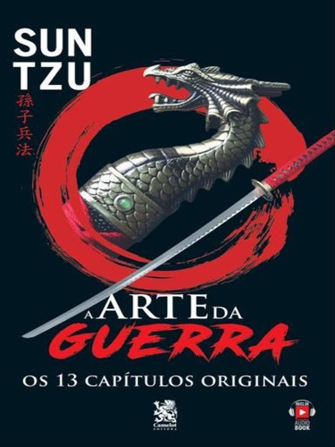 A Arte Da Guerra - Sun Tzu: Capa Especial + Marcador De Páginas E Acesso Ao Audiobook, De Tzu, Sun. Editora Camelot, Capa Mole Em Português