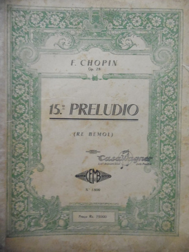 Partitura Piano - 15 º Preludio Re Bemol - F Chopin 