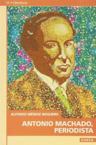 Libro Antonio Machado, Periodista