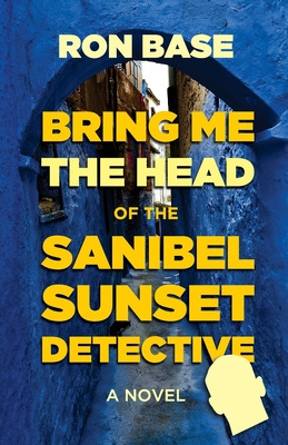 Libro Bring Me The Head Of The Sanibel Sunset Detective -...