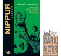 Comprar Nippur De Lagash 50 Aniversario #19 Camino En Stock