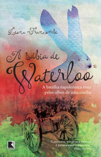 A sábia de Waterloo, de Francombe, Leona. Editora Record Ltda., capa mole em português, 2015