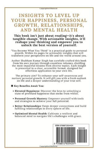You Become What You Think, De Singh, Shubham Kumar. Editorial Independently Published, Tapa Pasta Blanda, Edición 1 En Inglés, 2023
