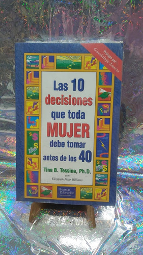 La 10 Decisiones Que Una Mujer Debe Tomar Antes De Los 40