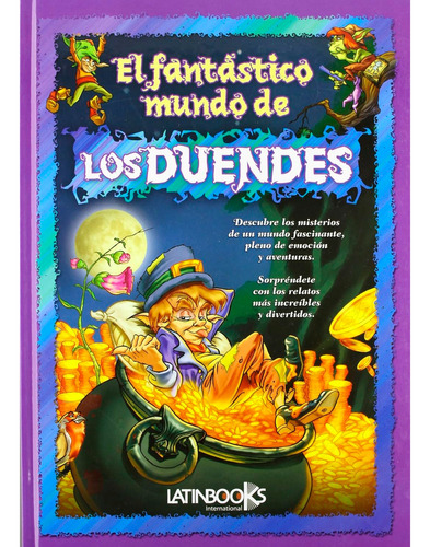 El Fantástico Mundo De Los Duendes. Editorial Latinbooks En Español. Tapa Dura