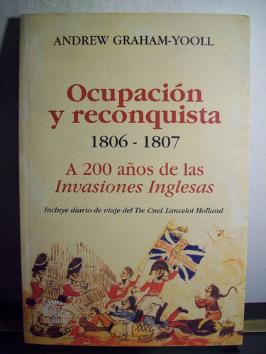 Adp Ocupacion Y Reconquista 1806-1807 Graham Yooll