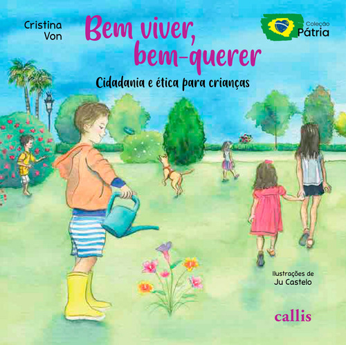 Bem Viver, Bem-Querer, de Von, Cristina. Callis Editora Ltda., capa mole em português, 2021