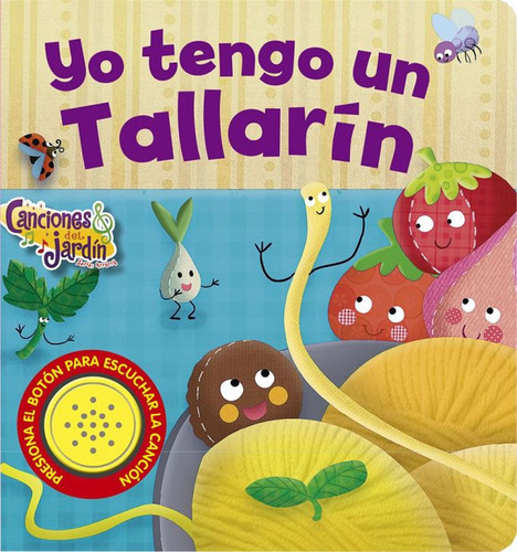Yo Tengo Un Tallarin - Col. Canciones Del Jardin Latinbooks