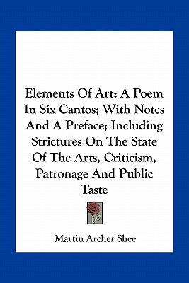 Libro Elements Of Art: A Poem In Six Cantos; With Notes A...