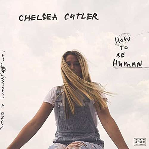 Cd How To Be Human - Chelsea Cutler