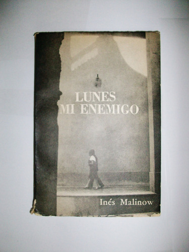 Lunes Mi Enemigo - Inés Malinow - Nueve 64